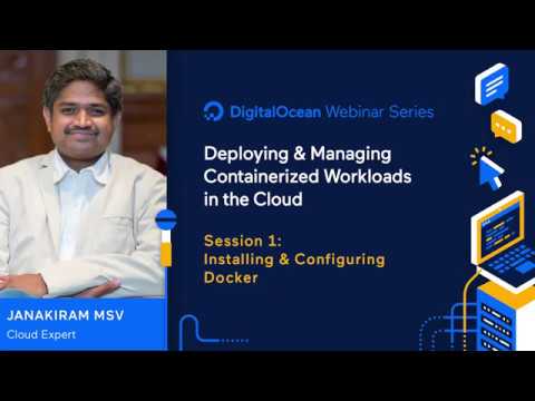 Getting Started with Containers - Webinar by Cloud expert Janakiram MSV