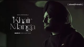 Khair nlanga lofi song 😍