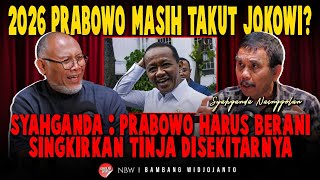 SYAHGANDA: PERTEMBUHAN TINGGI JIKA PRABOWO RESUFFLE MENTRI JOKOWI