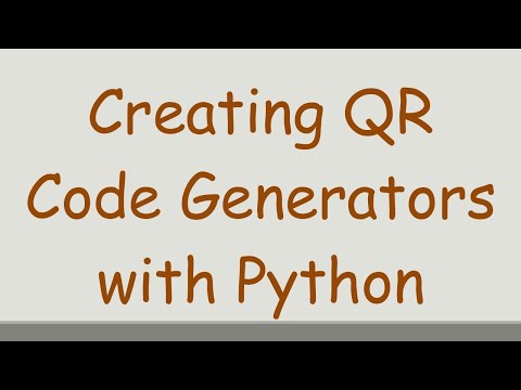 Creating QR Code Generators with Python