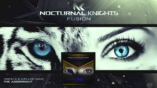 Vision X & Impulse Wave - The Juggernaut