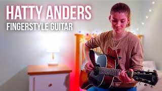 Driving With The Windows Down - Hatty Anders Fingerstyle Guitar