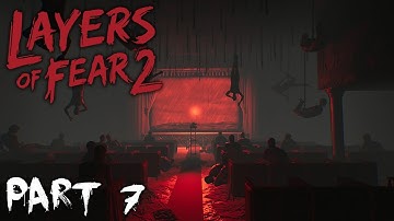 Layers of Fear 2 | Walkthrough Gameplay | Part 7 | Breathe | Xbox One