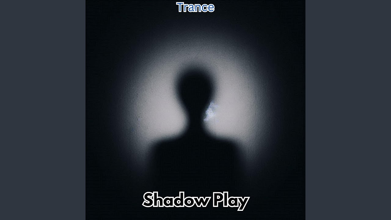 Watch Shadow Play on YouTube Watch Shadow Play on YouTube