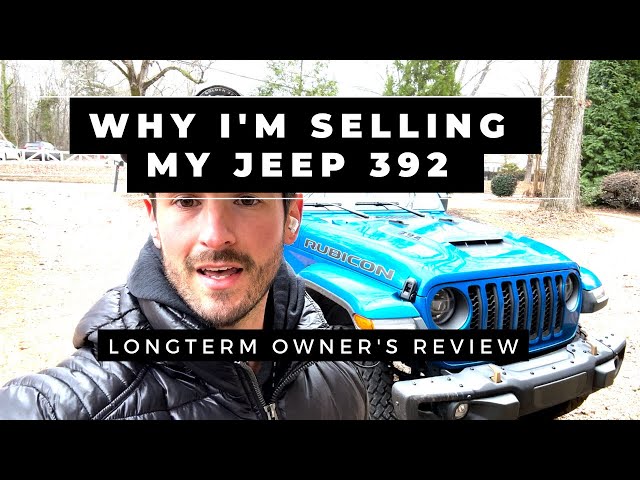 WHY I'M SELLING MY JEEP 392 - I've had enough! class=