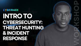 Introduction to Threat Hunting & Incident Response (Cyberwox Workshop)