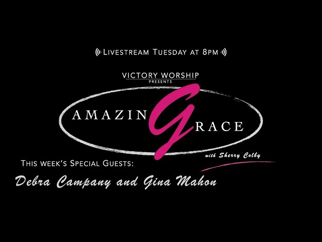 Amazing Grace Ep. 9 (Debra Campany and Gina Mahon)