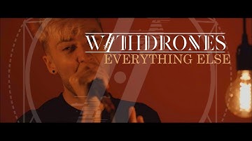 Withdrones - Everything Else
