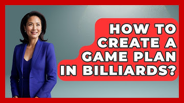 How To Create A Game Plan In Billiards? - Billiards Hustlers