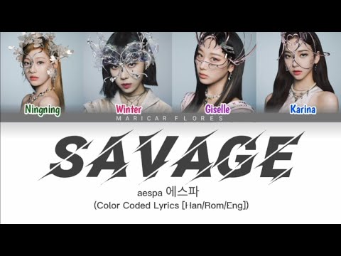 aespa Savage Lyrics (에스파 Savage 가사) (Color Coded Lyrics [Han/Rom/Eng])