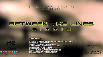 Between The Lines Riddim Mix (Full Album) ft. Chris Martin, Cecile, Busy Signal, I Octane, Romain