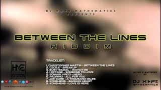 Between The Lines Riddim Mix (Full Album) ft. Chris Martin, Cecile, Busy Signal, I Octane, Romain