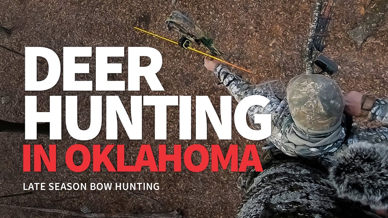 Late Season Deer Hunting in Oklahoma YouTube