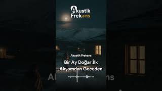 Bir Ay Doğar İlk Akşamdan Geceden (Malatya Türküsü) Anadolu Rock Cover - Akustik Frekans