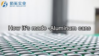 How it's made-Aluminum cans