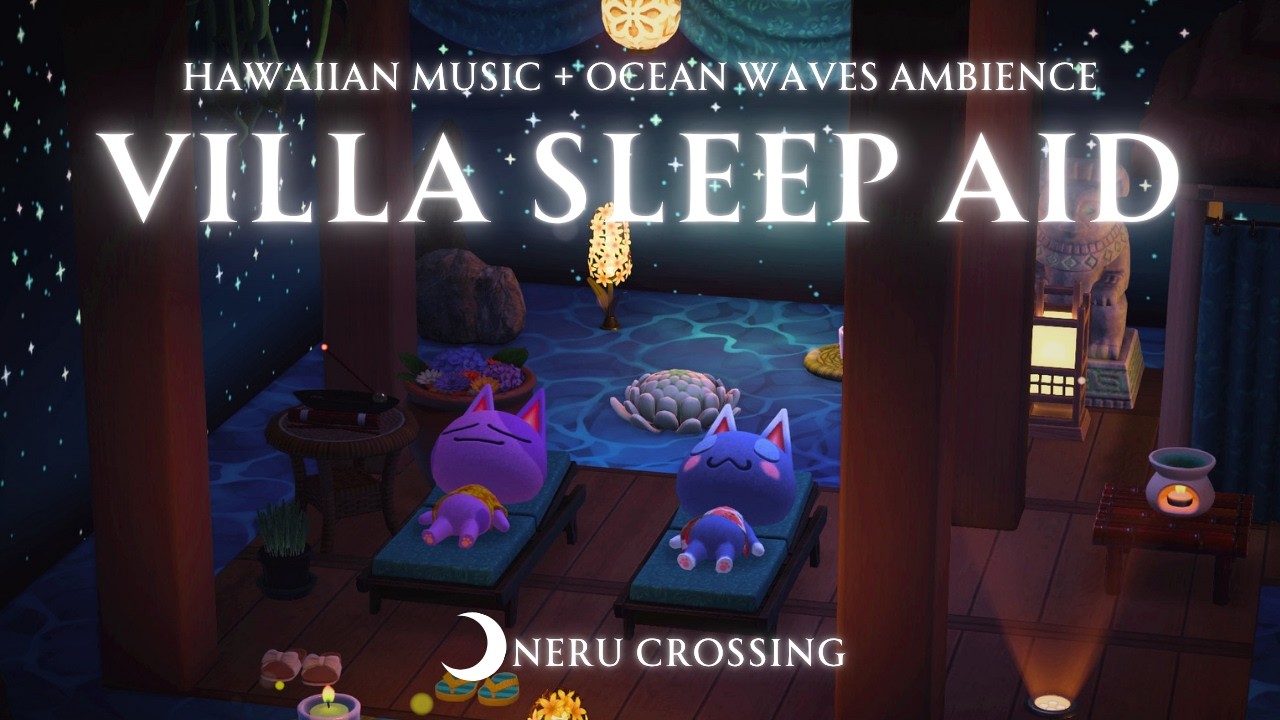 【あつ森BGM】星が輝く夜のヴィラで眠くなるヒーリングハワイアン曲🌙｜睡眠導入・波の音｜8時間｜作業用・睡眠用BGM｜途中広告なし【ACNH】