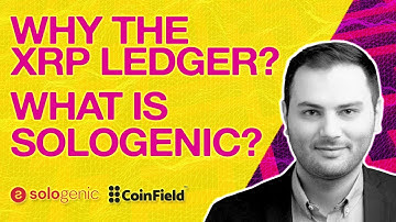 Sologenic Tokenizing Stock -  Why XRP Ledger? – Reza Bashash –CTO Co-Founder CoinField & Sologenic