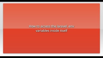 How to access the laravel .env variables inside itself