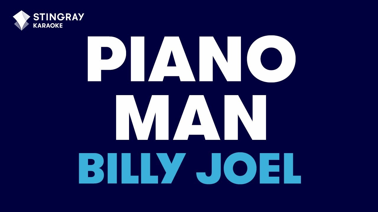 Billy Joel   Piano Man Karaoke with Lyrics