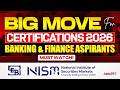 Big Move For Certifications 2026 | Banking &amp; Finance Aspirants Must Watch | All About NISM 2026