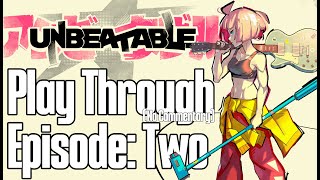 Unbeatable: Episode 2🎵 No Commentary Gameplay