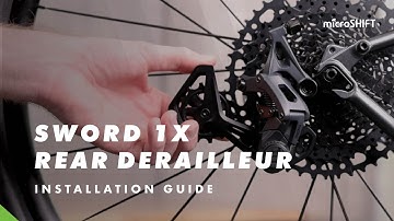 Sword 1X Rear Derailleur Installation Guide