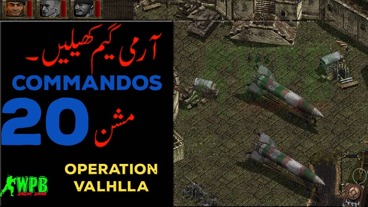 Commandos || Behind Enemy Lines || Commandos Mission 20 | Operation valhlla || PC game Play