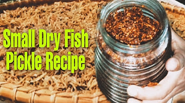 Small Dry Fish Pickle Recipe | Fish Pickle | Nagaland Foodie