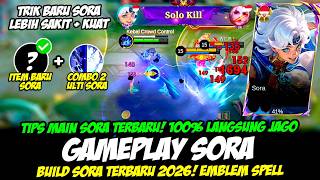TIPS MAIN SORA TERBARU❗CARA SORA DAMAGE SAKIT   KUAT❗BUILD SORA TERBARU 2026❗TOP GLOBAL SORA