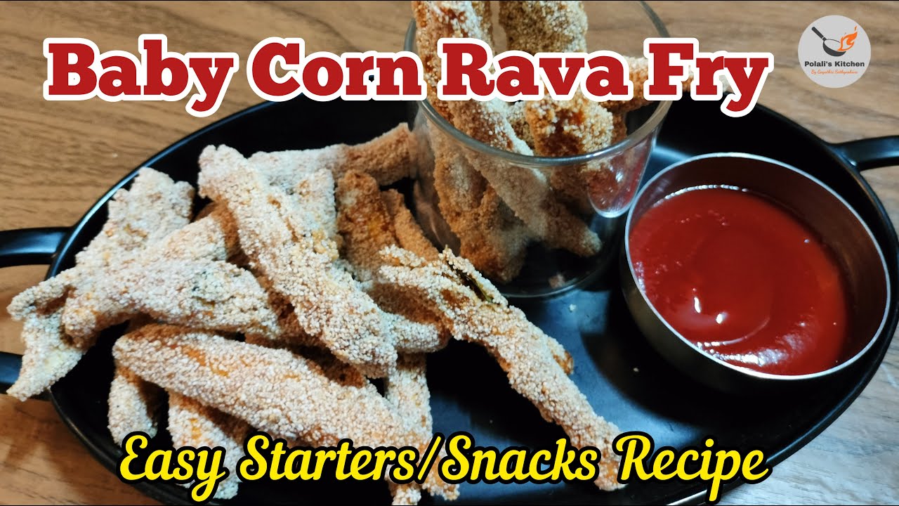 Crispy Baby Corn Rava Fry RecipeQuick Starter RecipeTasty Evening