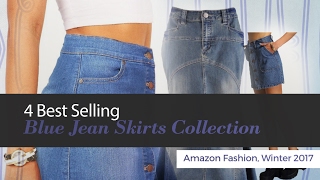 4 Best Selling Blue Jean Skirts Collection Amazon Fashion, Winter 2017
