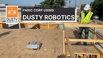 Dusty Robotics with PARIC Corp