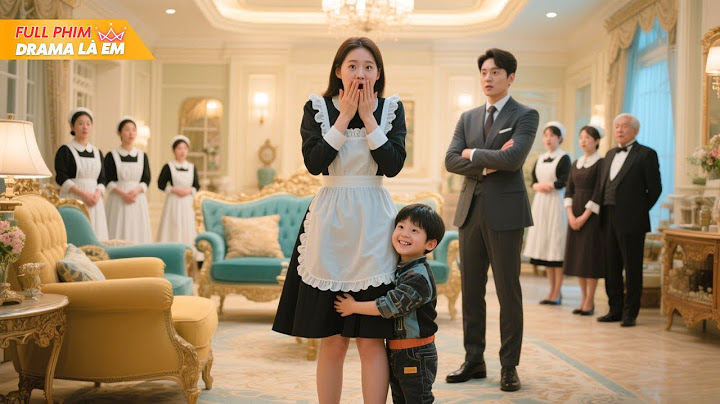 Cô gái nghèo làm bảo mẫu cho con tổng tài, nào ngờ lại là đứa con bị cướp đi 5 năm trước