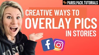 [TUTORIAL] Overlay Pictures FB Story #storiestutorial screenshot 3