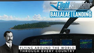 Landing at Ballalae Airport on Ballalae Island, Solomon Islands  Microsoft Flight Simulator 2020