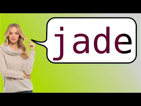 Vídeo: Como Dizer Jade