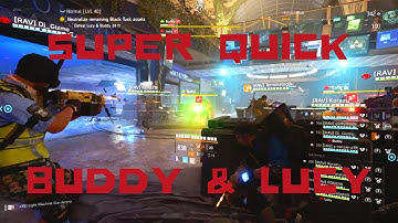 The Division 2 | Super Quick Buddy & Lucy Method