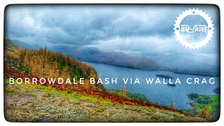 Borrowdale Bash Via Walla Crag | Classic Lake District MTB
