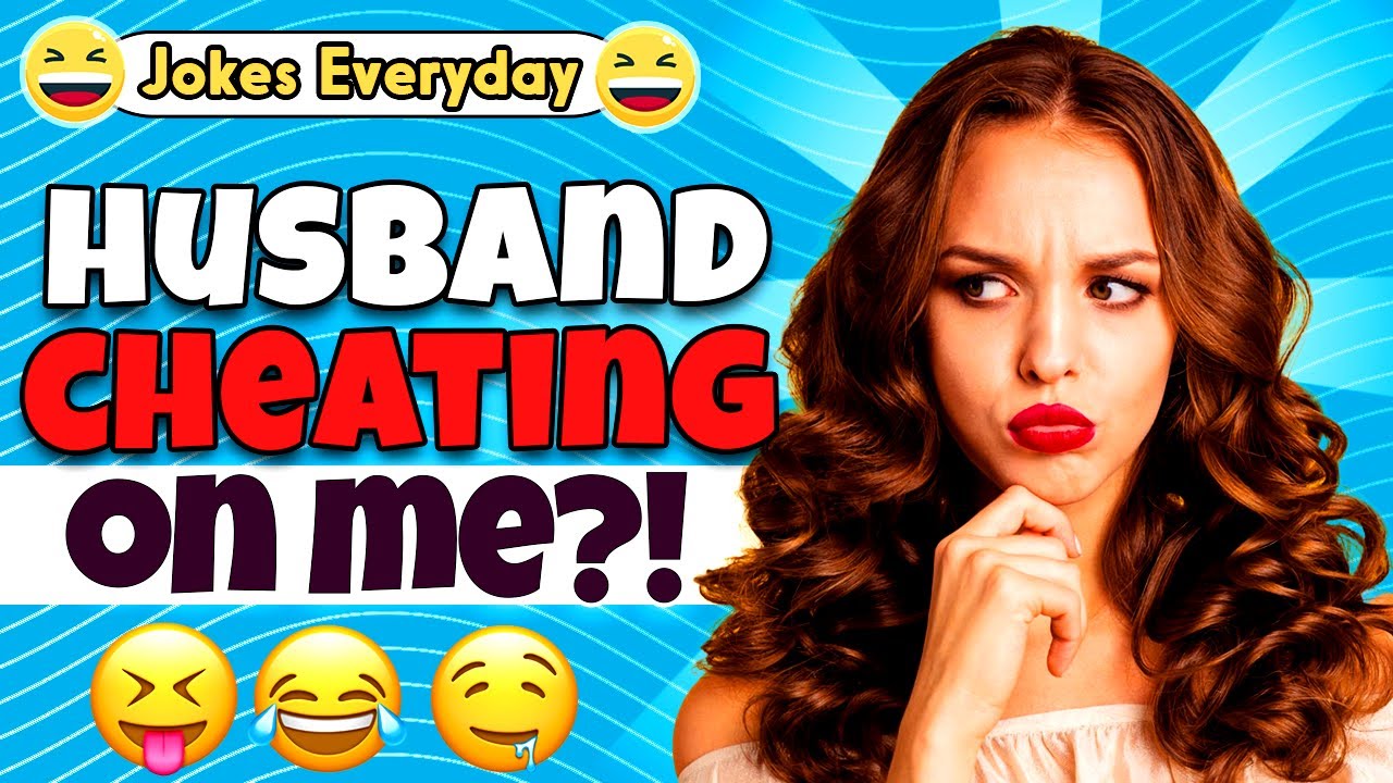 Funny Joke – When Cheating Man Gets Caught | Jokes EveryNight - YouTube