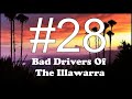 Bad Drivers Of The Illawarra - Compilation 28