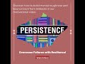 The Power of Resilience and Perseverance