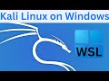 How to Install Kali Linux on Windows 11 Using WSL (2025 Method)