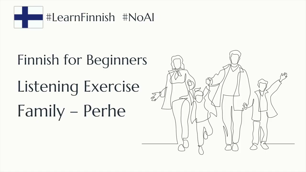 Finnish Listening Exercise: Family (A1+)  🇫🇮