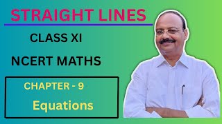 Straight Line #12 Equations: (i) x = h (ii) y = k (iii) y-y1 = m(x-x1) (iv) y-y1 = (y2-y1)\/(x2-x1)••