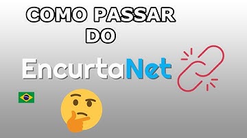 COMO PASSAR DO ENCURTA NET (FÁCIL E RÁPIDO) |ENCURTADOR DE LINK|