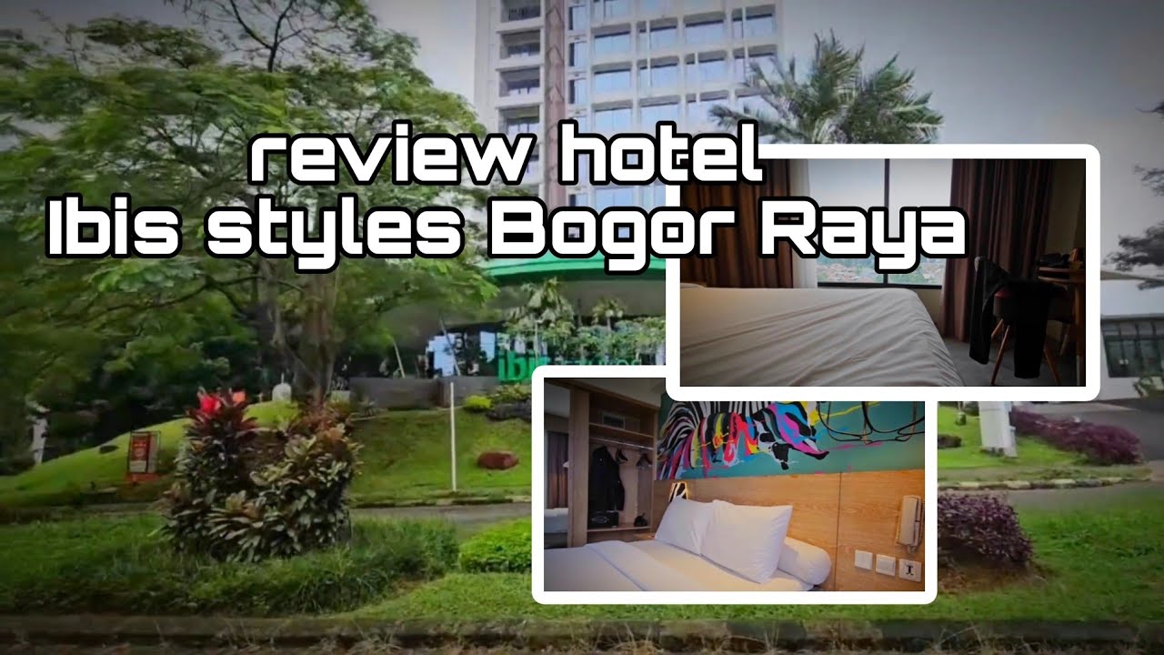 Travel Marzein _ review hotel Ibis styles Bogor Raya - YouTube