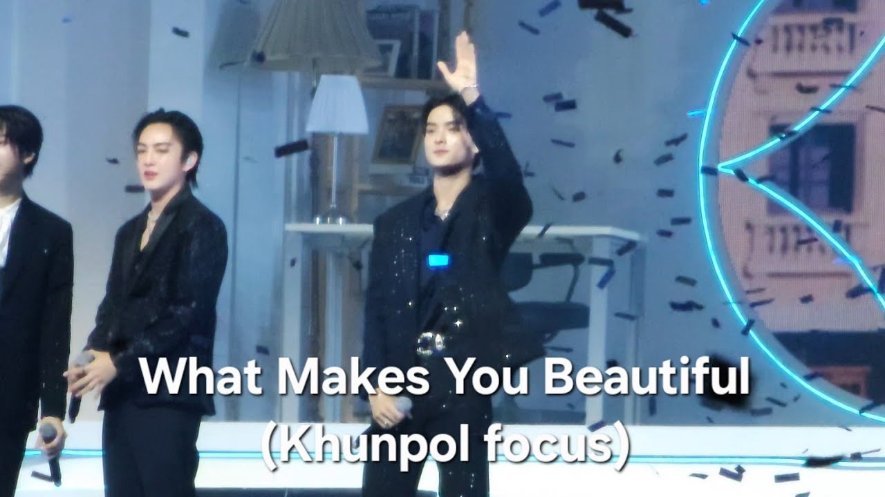 241206 | BUS - What Makes You Beautiful (KHUNPOL focus) at HAPPY BUS DAY (One Bangkok Forum)