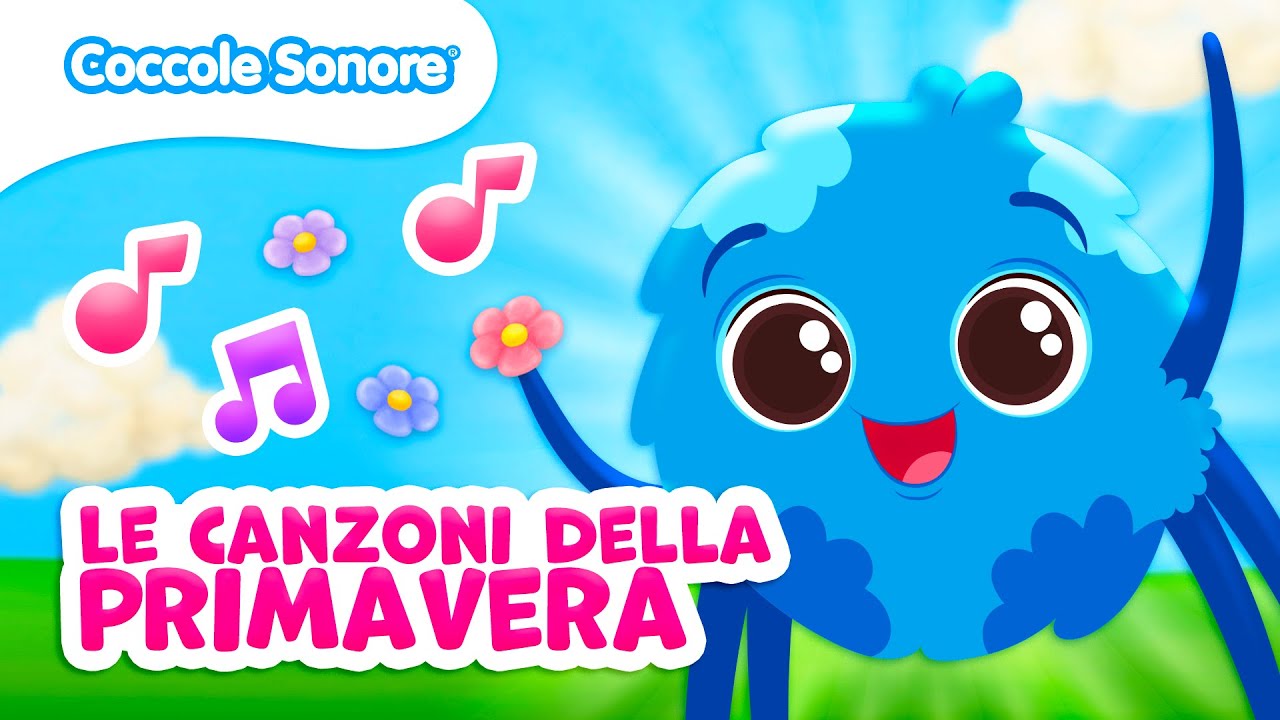 Le Canzoni della Primavera | Compilation per Bambini | Coccole Sonore