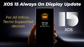 Infinix XOS 15 Always ON DISPLAY-update voor alle AOD-apparaten