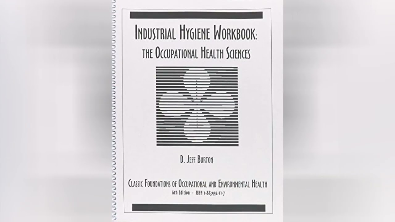 Industrial Hygiene Workbook 6th Edition: Your Essential Guide